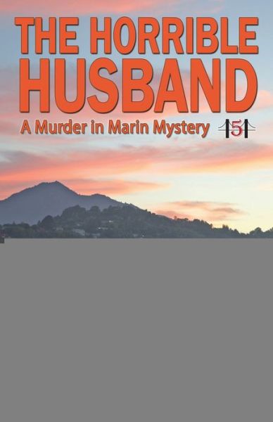 Cover for Martin Brown · The Horrible Husband - Murder in Marin Mystery (Taschenbuch) (2020)