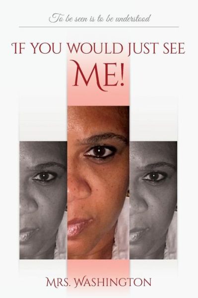 Cover for Mrs Washington · If you would just see ME! (Paperback Book) (2017)