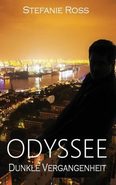 Cover for Stefanie Ross · Odyssee - Dunkle Vergangenheit : LKA / SEALs (Paperback Book) (2017)