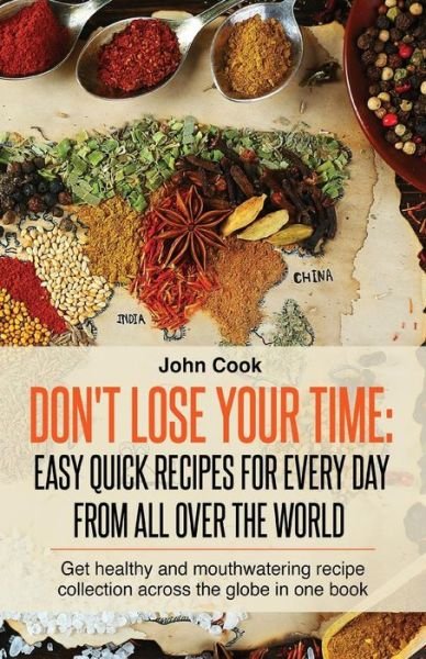 Cover for John Cook · Don't Lose Your Time (Paperback Book) (2017)