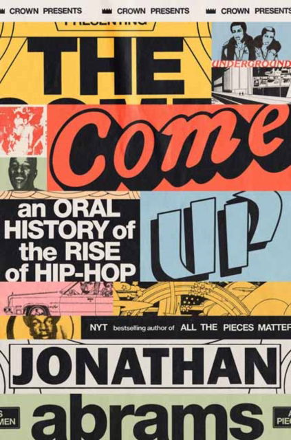 The Come Up - Jonathan Abrams - Książki - Random House USA Inc - 9781984825131 - 18 października 2022