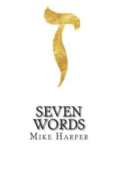 Cover for Mike Harper · Seven Words (Paperback Book) (2018)