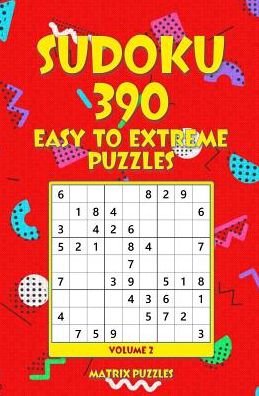 Cover for Matrix Puzzles · SUDOKU 390 Easy to Extreme Puzzles (Paperback Book) (2018)