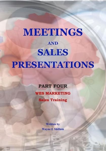 Cover for Wayne Shillum · Meetings and Sales Presentations - Sales Training (Paperback Book) (2018)