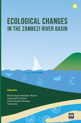 Cover for Mzime Ndebele-Murisa · Ecological Changes in the Zambezi River Basin (Paperback Book) (2021)