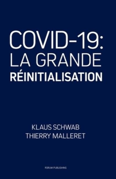 Cover for Klaus Schwab · COVID-19 La Grande Réinitialisation (Taschenbuch) (2020)