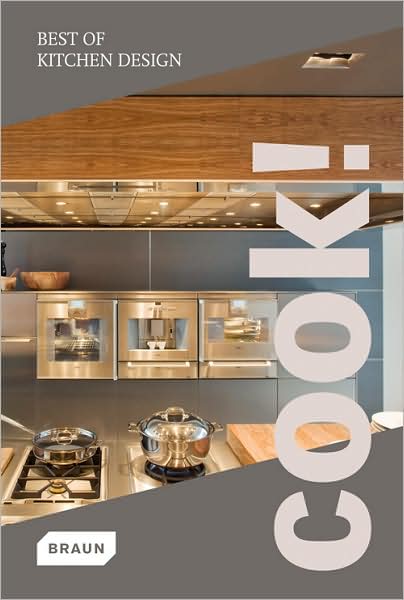 Cover for Braun · Cook! Best of Kitchen Design - Best of... (Paperback Book) (2009)