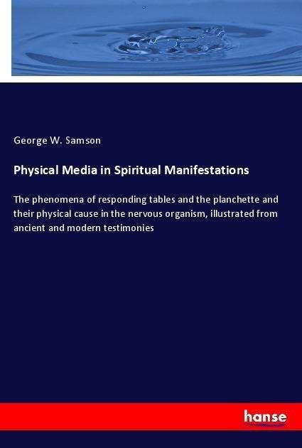 Physical Media in Spiritual Mani - Samson - Bøker -  - 9783337621131 - 