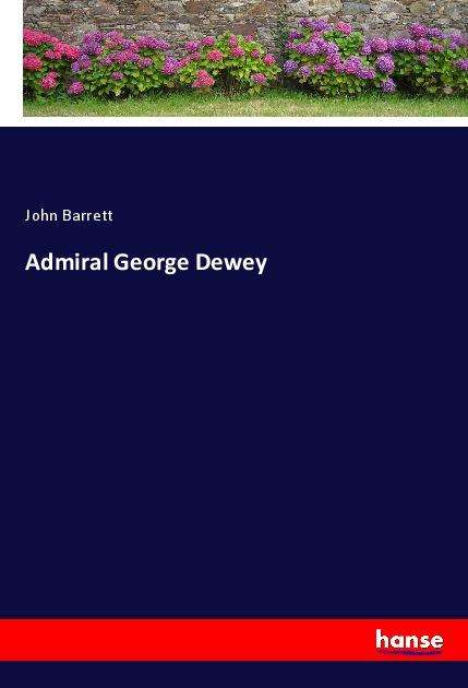 Cover for Barrett · Admiral George Dewey (Book)