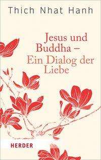 Cover for Thich Nhat Hanh · Thich Nhat Hanh:Jesus und Buddha (Buch) (2016)