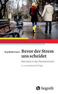 Cover for Bodenmann · Bevor der Stress uns scheidet (Book)