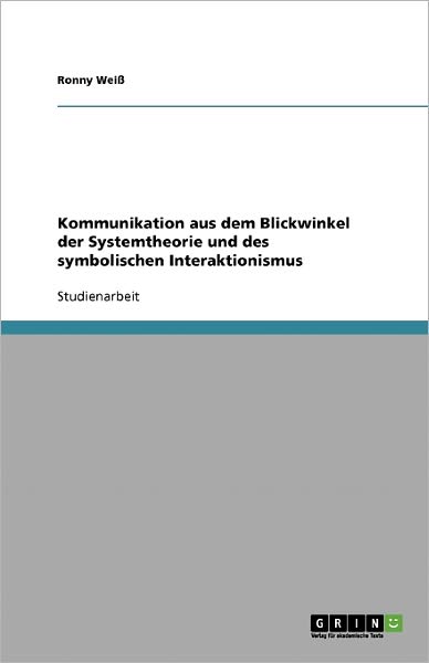 Cover for Weiß · Kommunikation aus dem Blickwinkel (Book) [German edition] (2008)