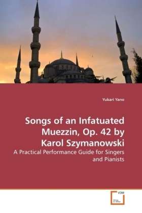 Cover for Yano · Songs of an Infatuated Muezzin, Op (Book)