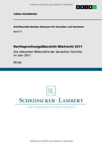 Rechtsprechungsübersicht Mi - Scheidacker - Livros - Grin Verlag Gmbh - 9783656117131 - 4 de fevereiro de 2012