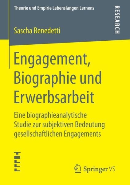 Engagement, Biographie und Er - Benedetti - Bøker -  - 9783658113131 - 19. oktober 2015