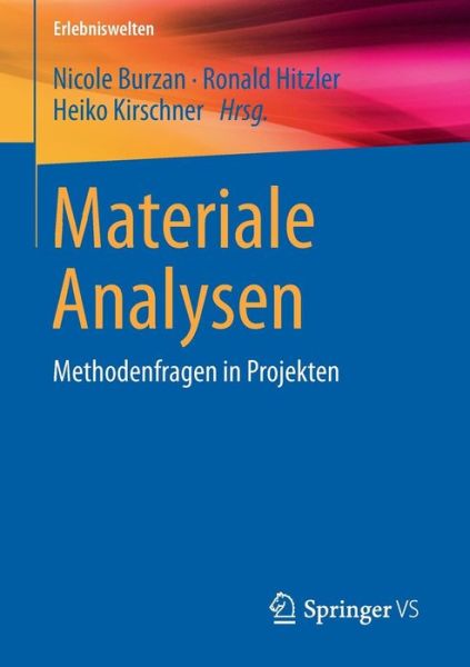 Cover for Materiale Analysen: Methodenfragen in Projekten - Erlebniswelten (Paperback Book) [1. Aufl. 2016 edition] (2016)