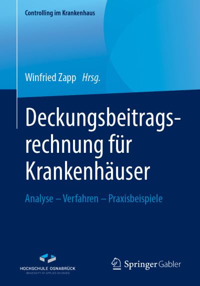 Cover for Deckungsbeitragsrechnung fuer Krankenhaeuser (Book) [1. Aufl. 2019 edition] (2019)