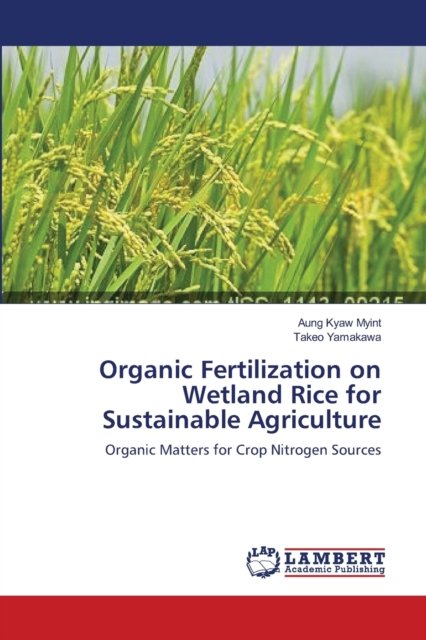 Cover for Myint · Organic Fertilization on Wetland (Buch) (2012)