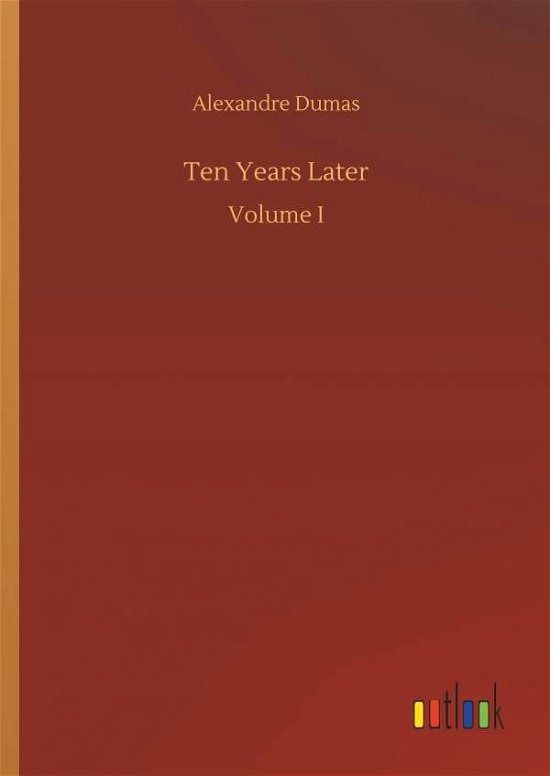 Cover for Dumas · Ten Years Later (Bog) (2019)