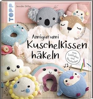 Cover for Jennifer Stiller · Amigurumi Kuschelkissen häkeln (Bok) (2022)