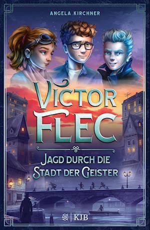 Cover for Angela Kirchner · Victor Flec - Jagd durch die Stadt der Geister (Gebundenes Buch) (2021)