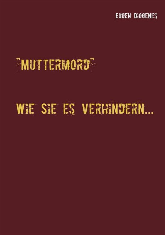 Cover for Diogenes · Muttermord (Book)