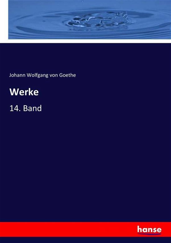 Cover for Johann Wolfgang Von Goethe · Werke: 14. Band (Paperback Book) (2017)