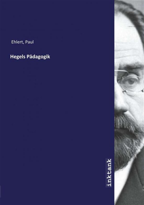 Cover for Ehlert · Hegels Padagogik (Bog)