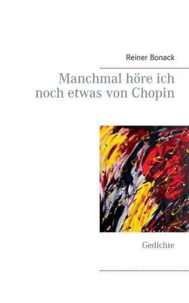 Cover for Bonack · Manchmal höre ich noch etwas von (Book) (2020)