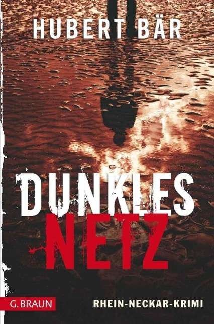 Cover for Bär · Dunkles Netz (Bok)