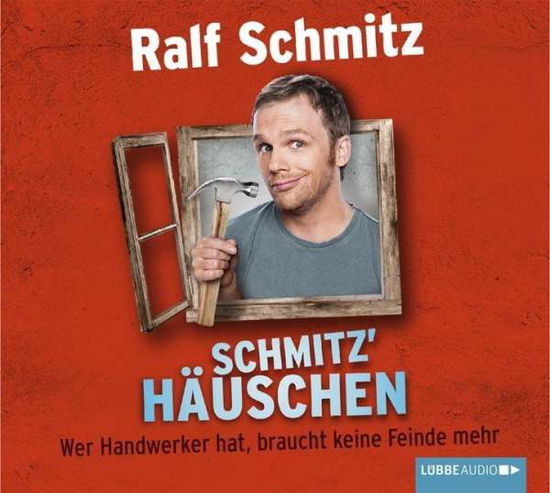 Cover for Ralf Schmitz · Schmitz Häuschen (CD) (2014)