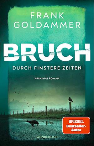 Cover for Frank Goldammer · Bruch: Durch finstere Zeiten (Bok) (2024)