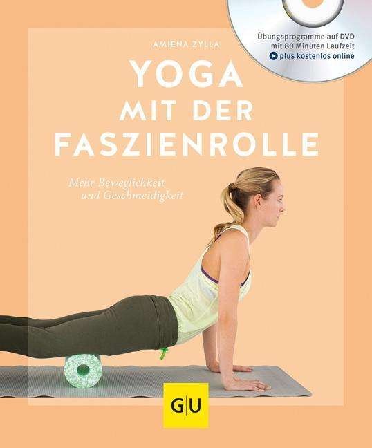 Cover for Zylla · Yoga mit der Faszienrolle,m.DVD (Bog)