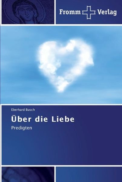 Cover for Busch · Über die Liebe (Bog) (2011)