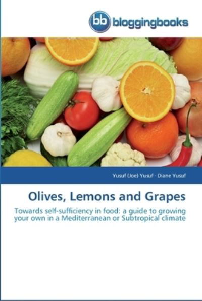 Cover for Yusuf · Olives, Lemons and Grapes (Book) (2013)