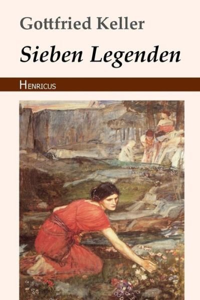 Cover for Gottfried Keller · Sieben Legenden (Paperback Bog) (2018)