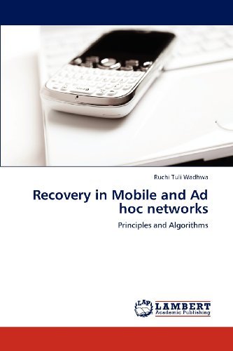 Cover for Ruchi Tuli Wadhwa · Recovery in Mobile and Ad Hoc Networks: Principles and Algorithms (Pocketbok) (2012)