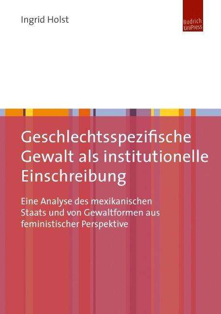 Cover for Holst · Geschlechtsspezifische Gewalt als (Buch)