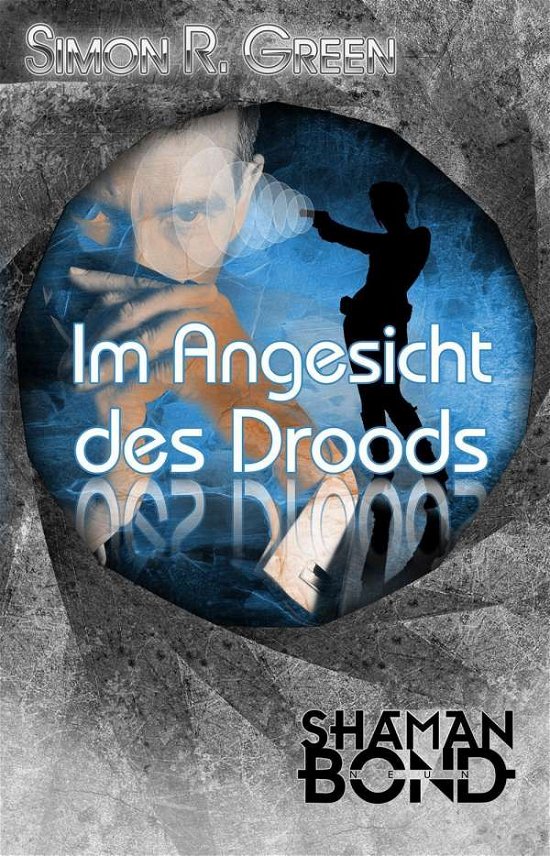 Cover for Green · Shaman Bond - Im Angesicht des Dr (Book)