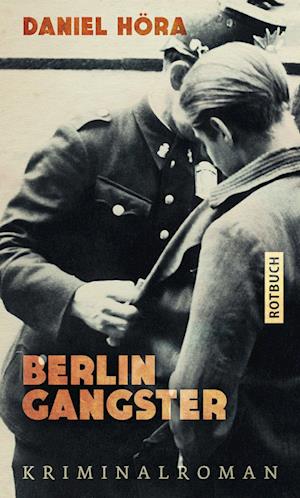 Cover for Daniel Höra · Berlin-Gangster (Book) (2023)