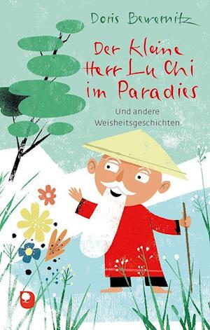 Cover for Doris Bewernitz · Der kleine Herr Lu Chi im Paradies (Hardcover Book)