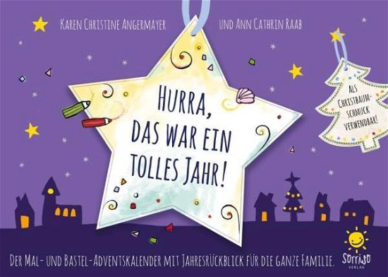 Cover for Karen Christine Angermayer · Hurra, das war ein tolles Jahr! (Taschenbuch) (2016)