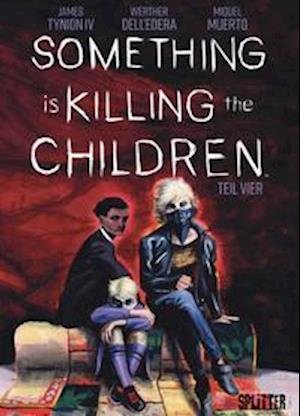 Cover for James Tynion IV. · Something is killing the Children. Band 4 (Book) (2022)