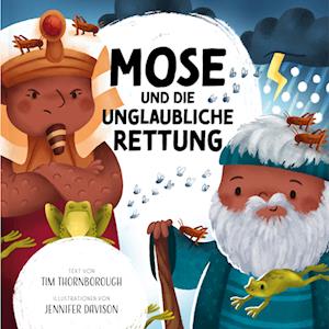 Cover for Tim Thornborough · Mose und die unglaubliche Rettung (Book) (2022)