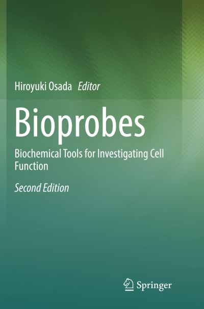 Cover for Bioprobes: Biochemical Tools for Investigating Cell Function (Paperback Book) [Softcover reprint of the original 2nd ed. 2017 edition] (2018)