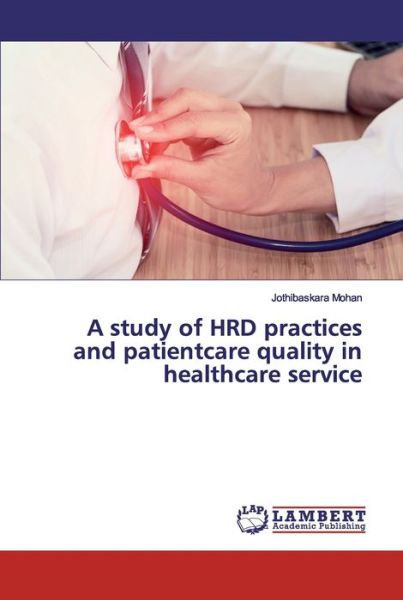 Cover for Mohan · A study of HRD practices and pati (Book) (2019)