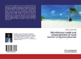 Microfinance credit and empowerm - Yvette - Książki -  - 9786139475131 - 