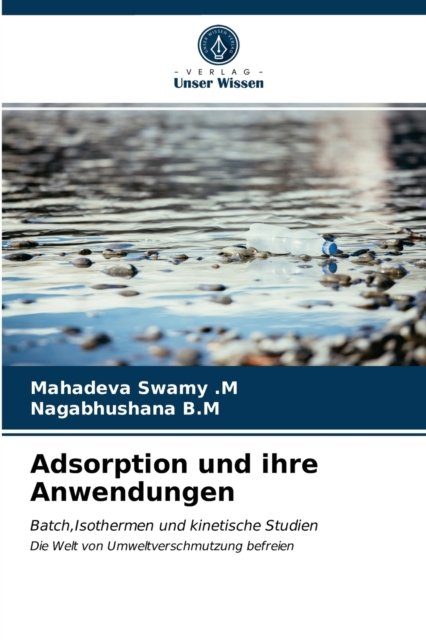Cover for Mahadeva Swamy M · Adsorption und ihre Anwendungen (Paperback Book) (2020)