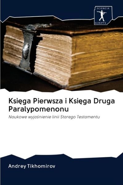 Cover for Tikhomirov · Ksiega Pierwsza i Ksiega Dru (Book) (2020)