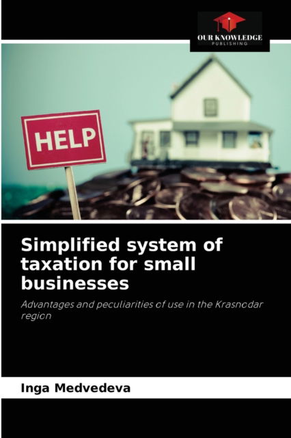Cover for Inga Medvedeva · Simplified system of taxation for small businesses (Paperback Book) (2021)